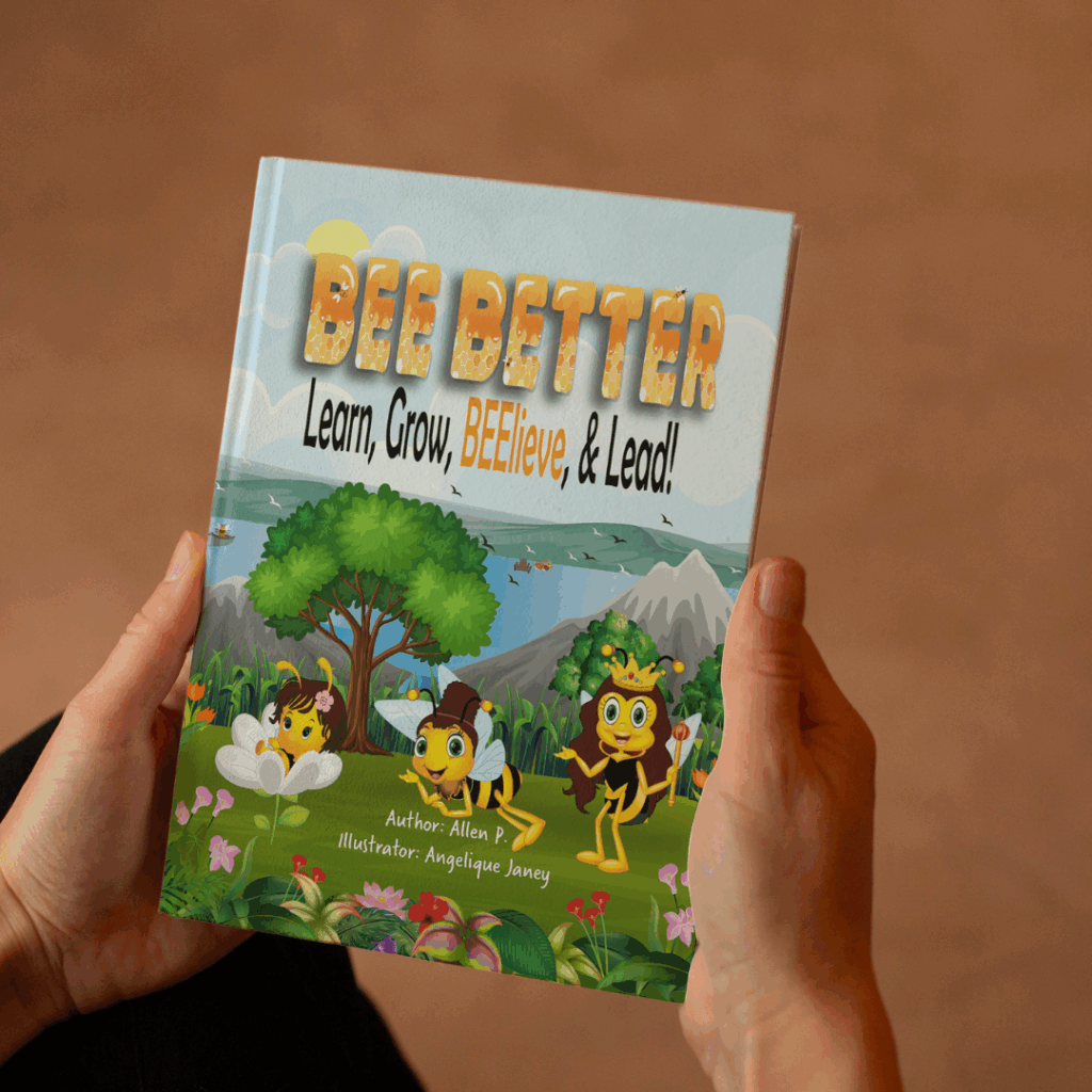 Bee Better (Learn, Grow, Beelieve and Lead!)