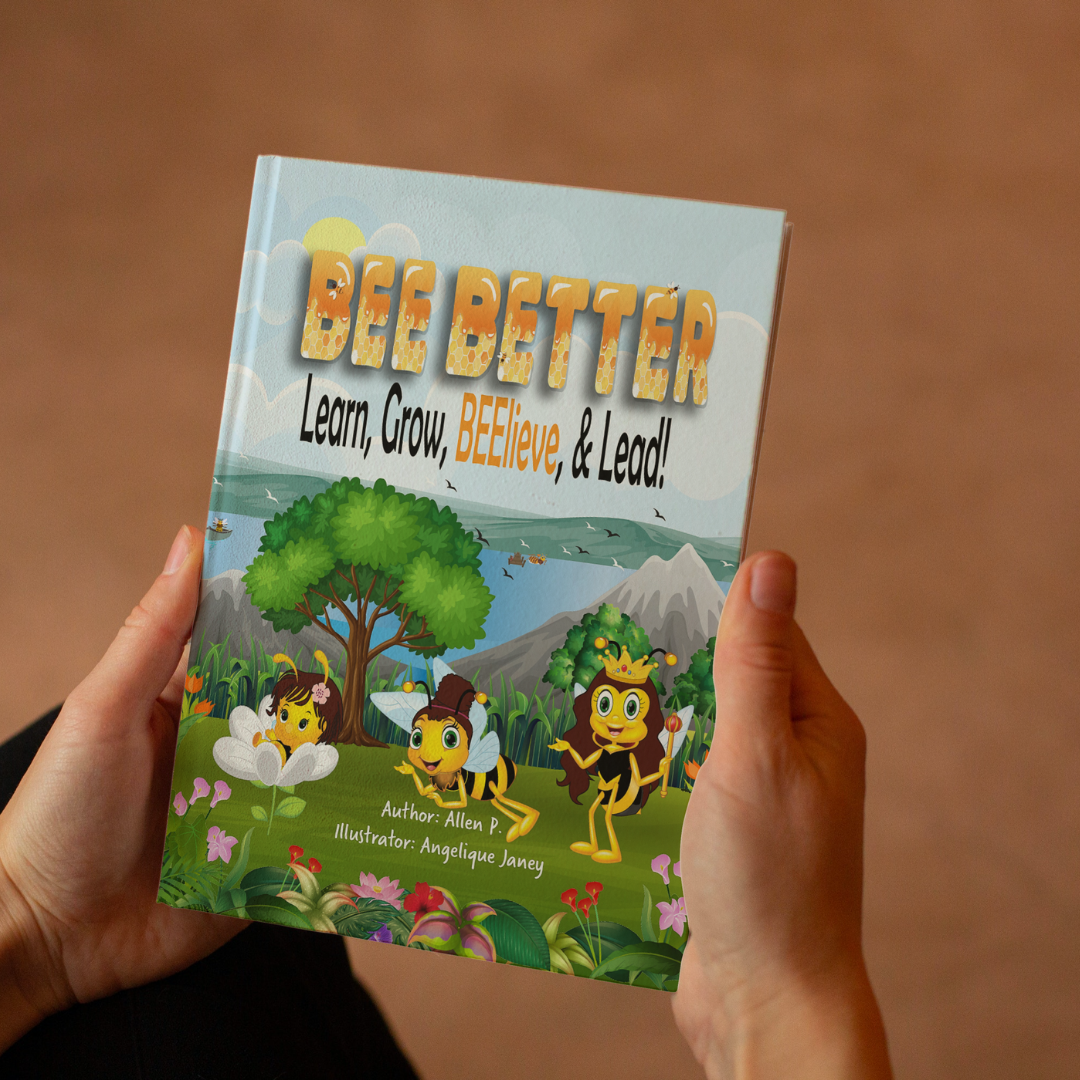 Bee Better (Learn, Grow, Beelieve and Lead!)